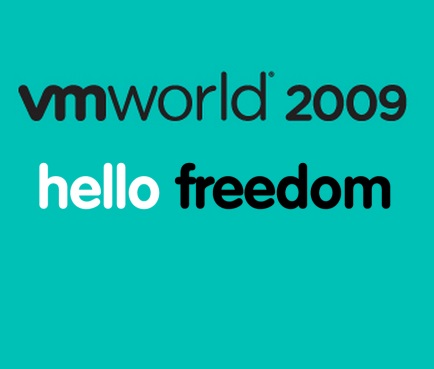 VMworld 2009 Hello Freedom
