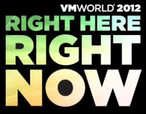 vmworld 2012 right here right now 